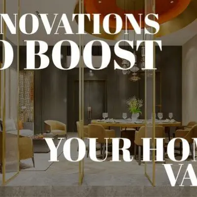 Renovation article image for Best Renovations to Boost Your Home's Value